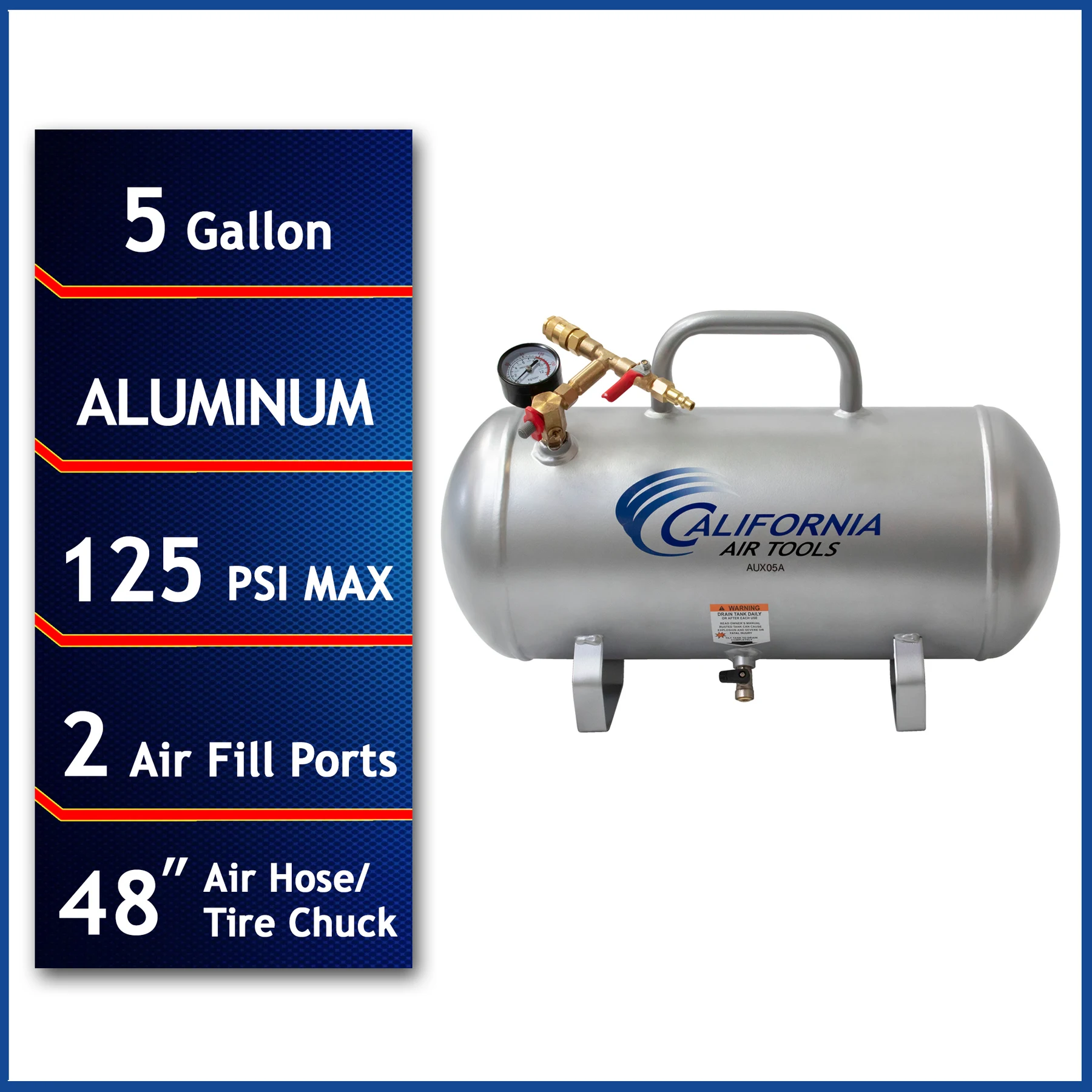 CALIFORNIA AIR TOOLS AUX05A 5.0 Gallon ALUMINUM (No Rust) Lightweight Auxiliary Air Tank